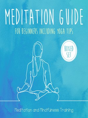 cover image of Meditation Guide for Beginners Including Yoga Tips